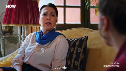 Hudutsuz Sevda 25 Bölüm