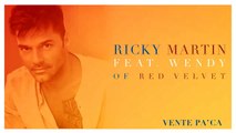 Ricky Martin - Vente Pa' Ca ft. Wendy (Official Audio)