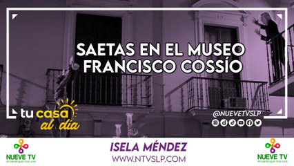 Saetas en el Museo Francisco Cossío