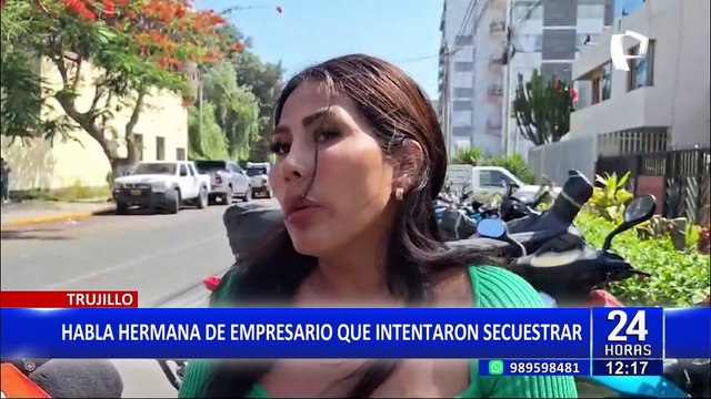 Trujillo: habla hermana de empresario a quien Los Pulpos trataron de secuestrar