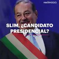 Razones por las cuales Carlos Slim es el presidente ideal para México en 2018