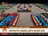 Inicia el despliegue Semana Santa Feliz con más de 163 mil funcionarios a nivel Nacional