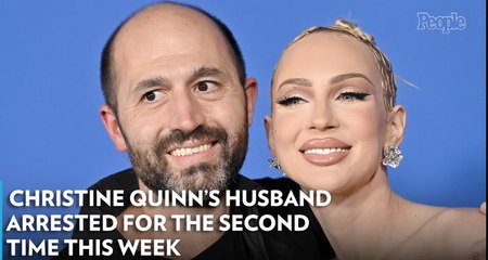 Christine Quinn’s Husband Arrested Again for Allegedly Violating Restraining Order After Domestic Incident