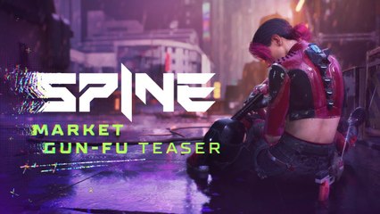 SPINE - Early Gameplay Teaser "Gun Fu in the Market"