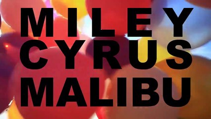 Télécharger la video: Miley Cyrus - Malibu (Official Video)