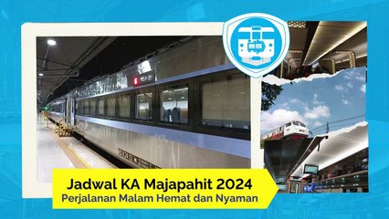 Kereta Majapahit New Generation : Perjalanan Malam Hemat dan Nyaman