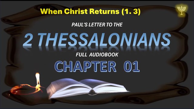 Holy Bible Audio 2 Thessalonians Chapters 1 to 3 Contemporary English