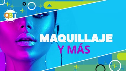 Maquillaje y más - Martes 10 Setiembre 2024