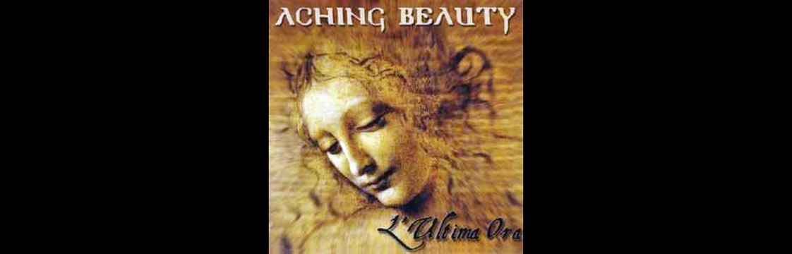 Aching Beauty – L'Ultima Ora : Heavy Metal, Prog Rock