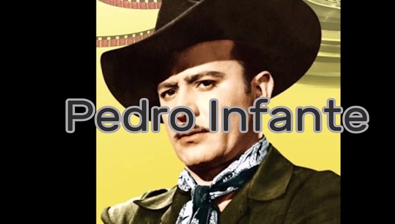 Pedro Infante  Ramito de Azahar