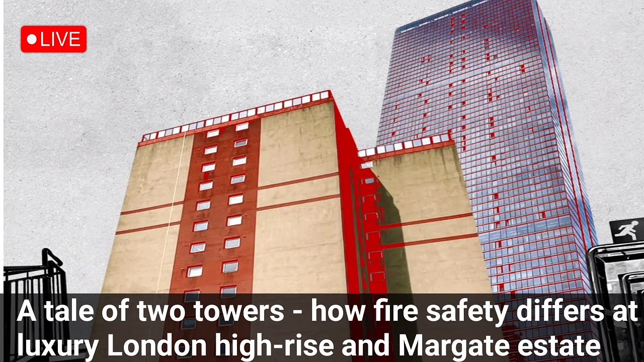 A tale of two towers - how fire safety differs at luxury London high-rise and Margate estate | breaking  google news |