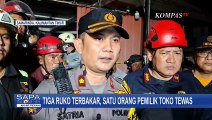 Akibat 3 Ruko di Samarinda Terbakar, Salah Seorang Pemilik Toko Tewas