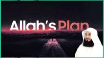 ALLAH HAS A BEAUTIFUL PLAN FOR YOU! - DON'T WORRY