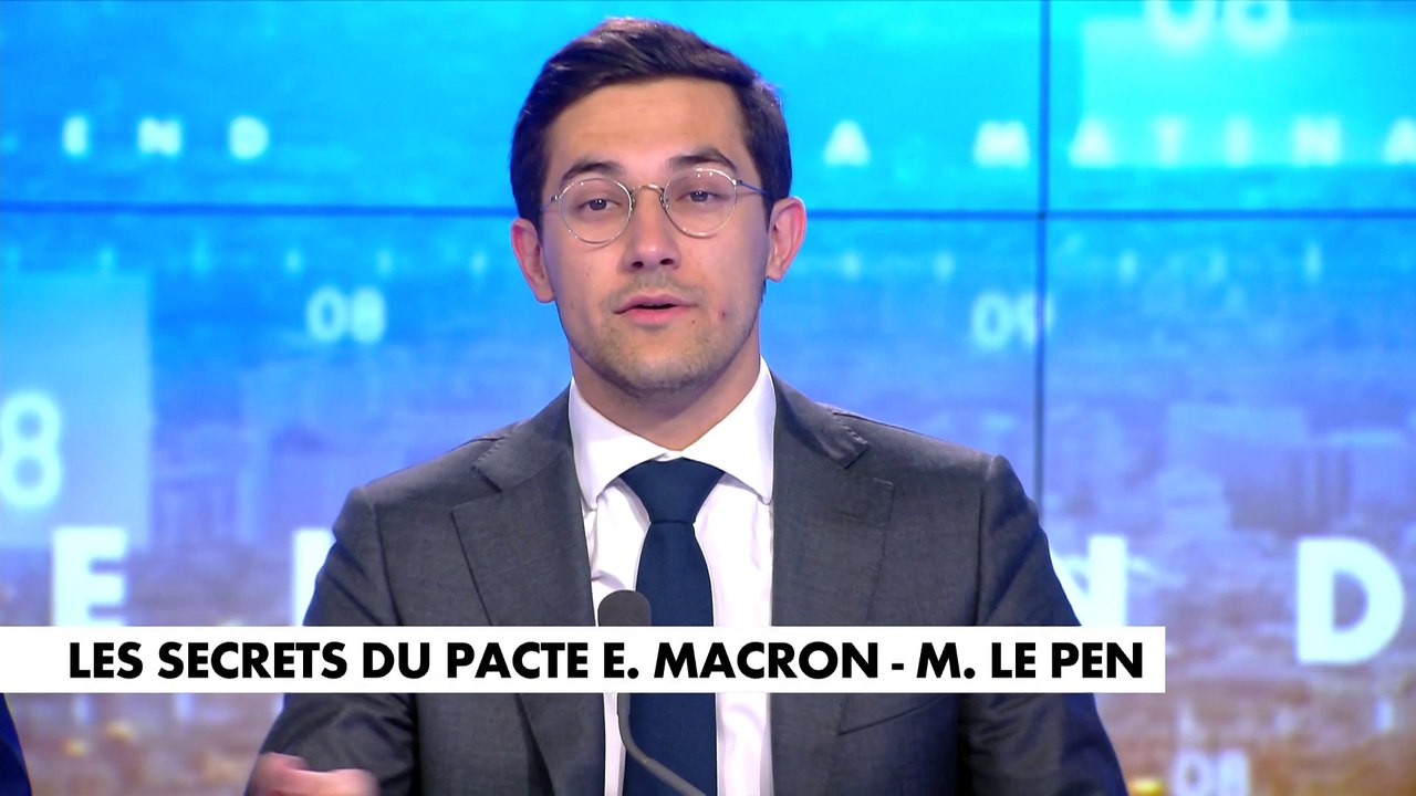 L'édito de Jules Torres : «Les secrets du pacte entre Emmanuel Macron et Marine Le Pen»
