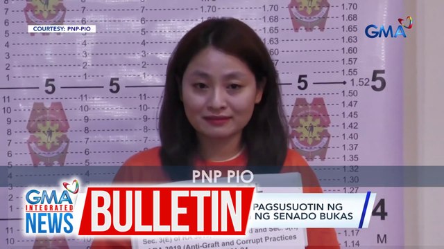 PNP - Alice Guo, poposasan at pagsusuotin ng bulletproof vest sa pagdinig ng Senado bukas | GMA Integrated News Bulletin
