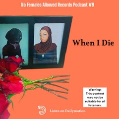 No Females Allowed Records Podcast #9: When I... [[Explicit]]