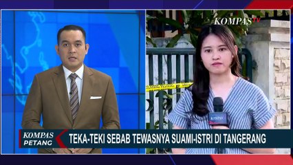 Suami Istri Tewas dalam Rumah di Cipondoh, Polisi Ungkap Temuan Senjata Tajam dan Surat Wasiat