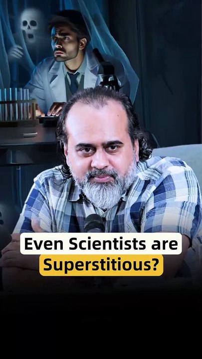 Even Scientists are Superstitious? || Acharya Prashant