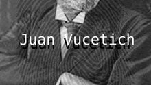 El legado de Juan Vucetich: el inicio de la dactiloscopía