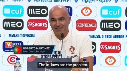 Martinez fears upsetting his in-laws when Portugal face Scotland