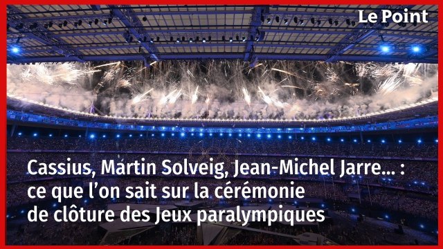 Cassius, Martin Solveig, Jean-Michel Jarre… : ce que l’on sait sur la cérémonie de clôture des Jeux paralympiques