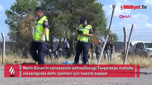 Narin'in otopsi işlemleri sürüyor, mahalle mezarlığında defin hazırlığı