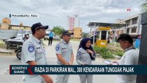 Gelar Razia di Mal Pekanbaru, Tim Gabungan Temukan 300 Kendaraan Nunggak Pajak