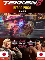 Part 3 | Grand Final | Matsuba (FENG) Vs Li R Li (PAUL) | Tekken 8