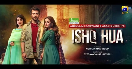 Ishq Hua Episode 06 - [Eng Sub] Digitally Presented by Jhalak Beauty Cream - 8th September 2024