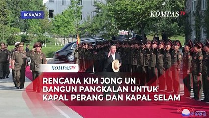 Rencana Kim Jong Un Bangun Pangkalan untuk Kapal Perang dan Kapal Selam
