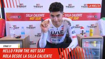 Hello from the hot seat - Stage 21 - La Vuelta 2024