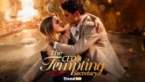 The Ceo's Tempting Secretary Full Episodes | Short Drama Movies