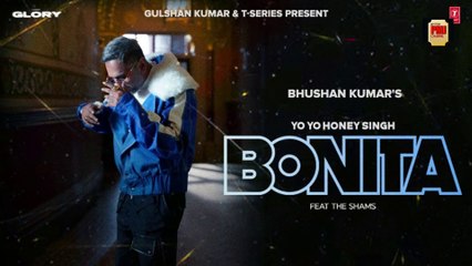 Bonita – Catch the Hit Song by Yo Yo Honey Singh & The Shams Here 🎶