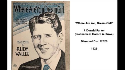 Where Are You, Dream Girl - J. Donald Parker (1929)