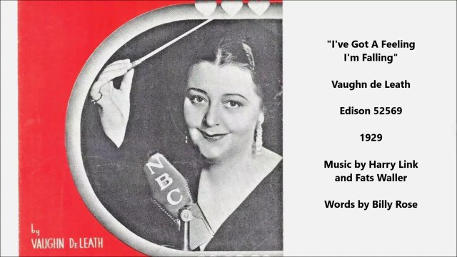 I've Got A Feeling I'm Falling - Vaughn de Leath (1929)