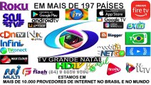 Veja como é Facil assistir a Tv Grande Natal Hdtv Brasil - #tvgrandenatalhdtv