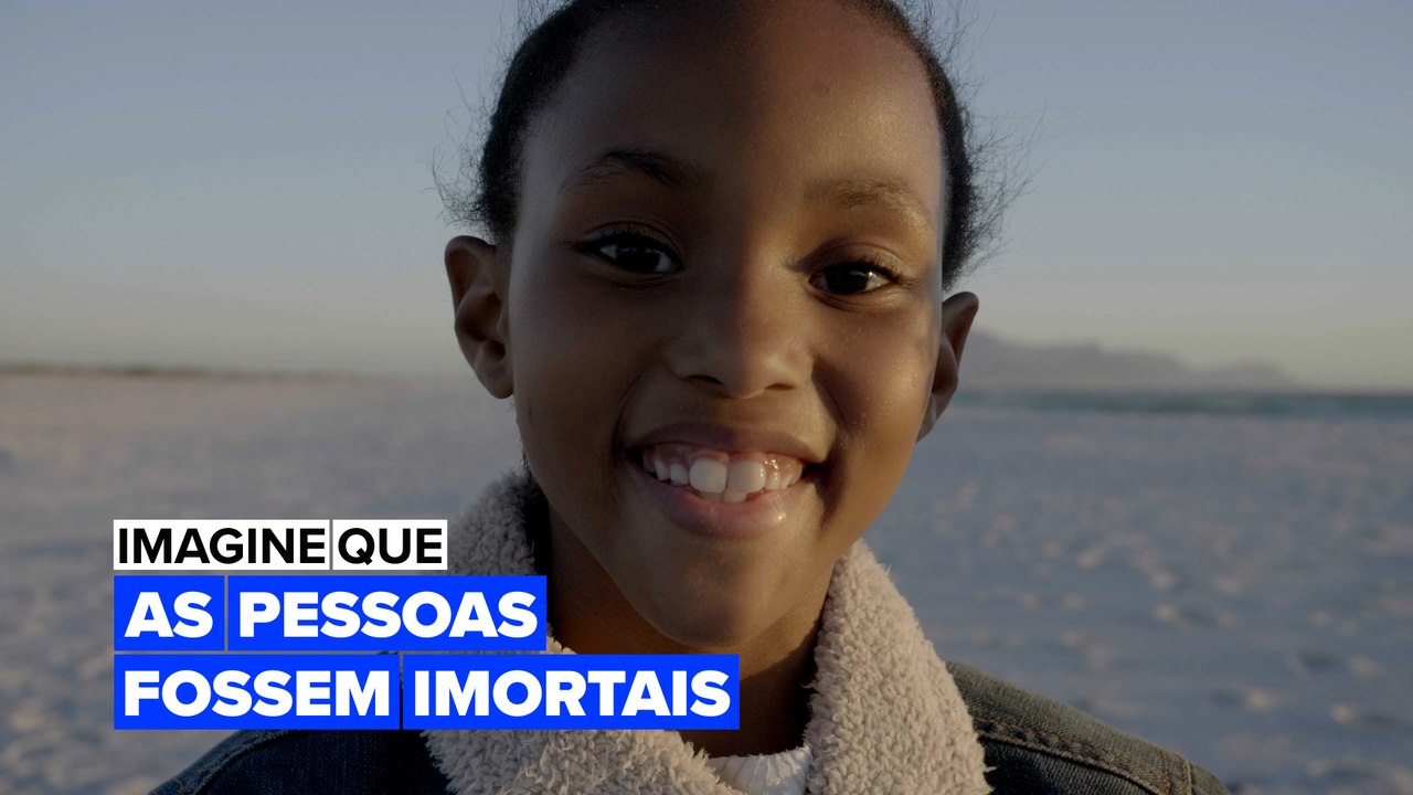 Imagine que as pessoas fossem imortais