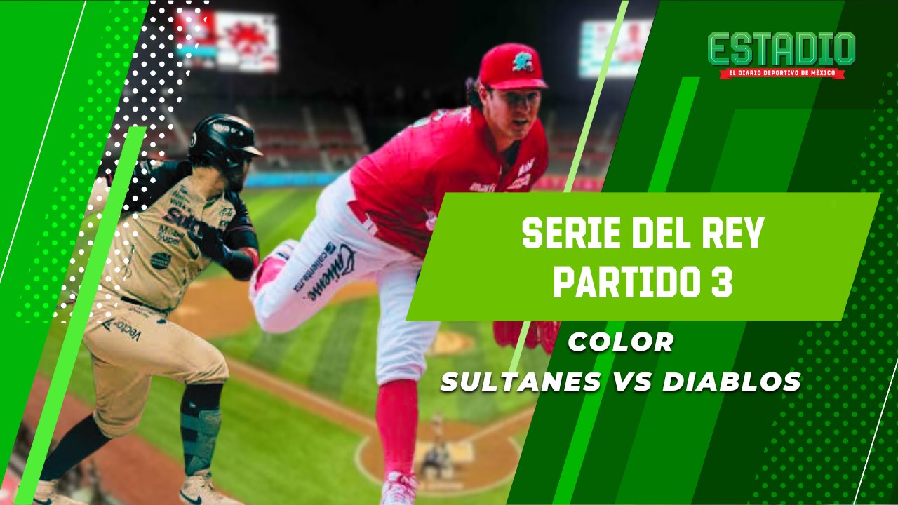 Se juega el partido tres de la serie del rey | Color Sultanes de Monterrey VS Diablos Rojos del México