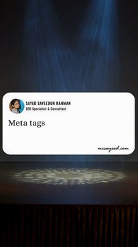 Meta Tags Aren't Enough! #ContentIsKing #SEOTips #DigitalSuccess | Sayed Sayeedur Rahman