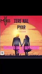 New song release Tere Nal Pyar | New Punjabi Song 2024 | Mhsass Khan || MHSASS STUDIO