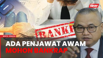 10 hingga 13 peratus penjawat awam bankrap antara 2021-2024