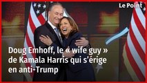 Doug Emhoff, le « wife guy » de Kamala Harris qui s’érige en anti-Trump