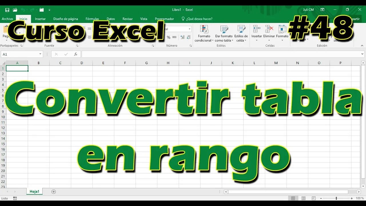 CURSO EXCEL [48] ► Convertir TABLA en RANGO