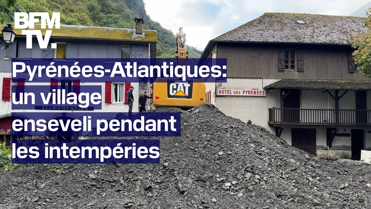 Pyrénées-Atlantiques: un village enseveli sous un tas de gravats après les fortes pluies