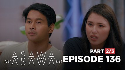 Asawa Ng Asawa Ko: Leon accepts the truth about Cristy’s feelings! (Episode 136 - Part 2/3)