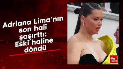 Adriana Lima'nın son hali şaşırttı: Eski haline döndü