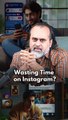 Wasting time on Instagram? || Acharya Prashant