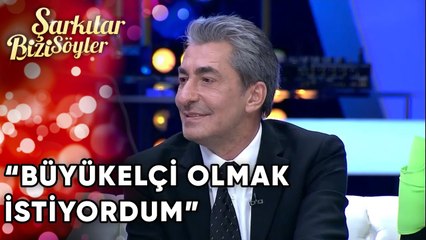 Büyükelçi Olmak İstiyordum | Şarkılar Bizi Söyler 59. Bölüm