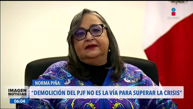 Demolición del Poder Judicial no es la vía para superar la crisis : Norma Piña