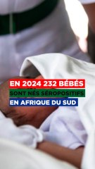 En 2024, 232 bébés sont nés séropositives en Afrique du Sud